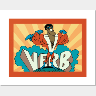 Verb! That’s what’s Happening’! Posters and Art